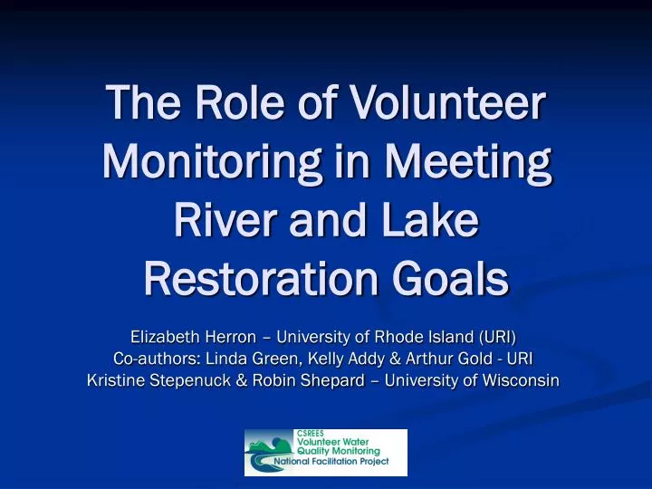 the role of volunteer monitoring in meeting river and lake restoration goals