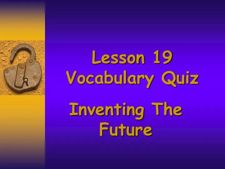 lesson 19 vocabulary quiz