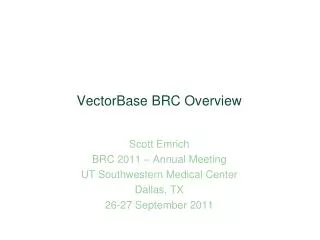 VectorBase BRC Overview