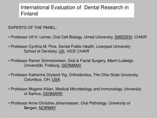 International Evaluation of Dental Research in Finland