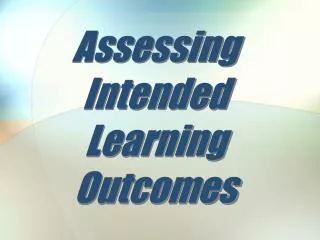 Assessing Intended Learning Outcomes