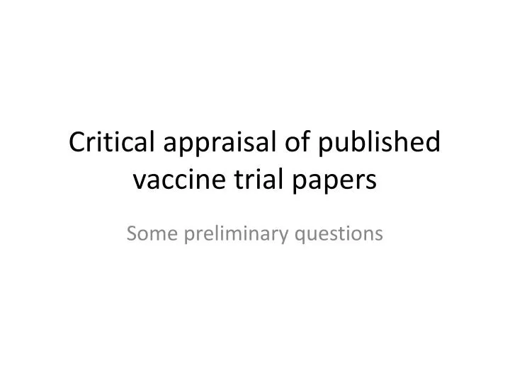 critical appraisal of published vaccine trial papers