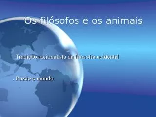 os fil sofos e os animais