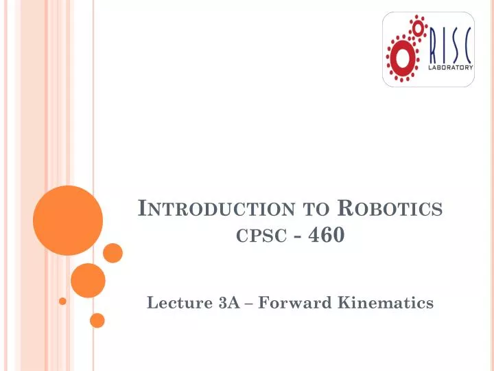 introduction to robotics cpsc 460