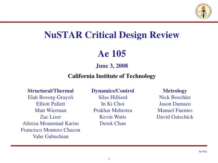 nustar critical design review ae 105 june 3 2008 california institute of technology