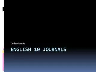 English 10 Journals
