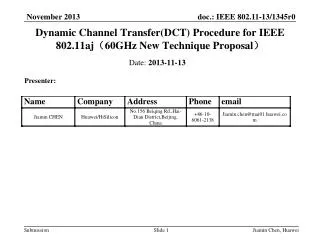 Dynamic Channel Transfer(DCT) Procedure for IEEE 802.11aj ? 60GHz New Technique Proposal ?