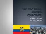 Top Ten South America Countries. - slide 1
