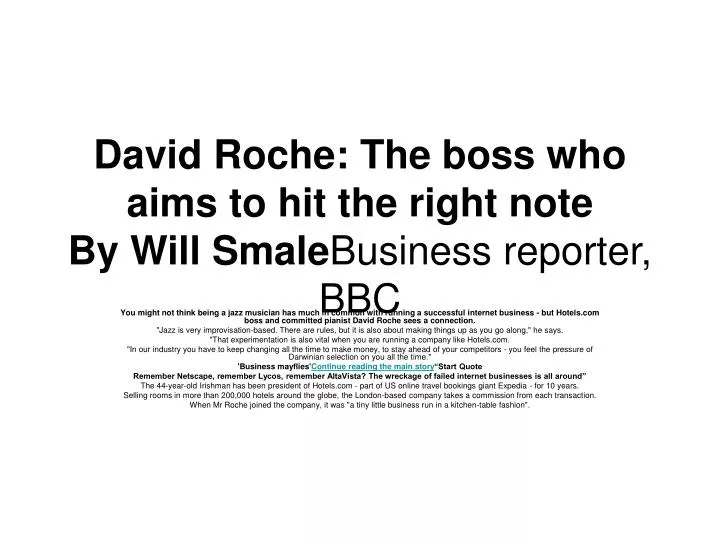 david roche the boss who aims to hit the right note by will smale business reporter bbc