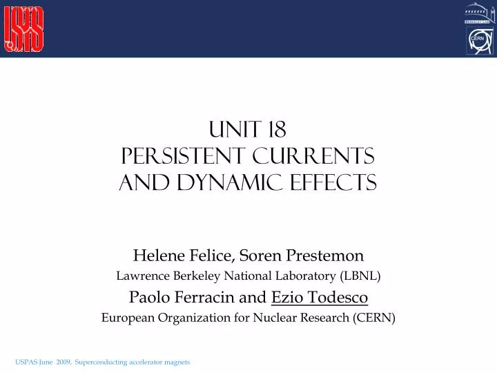 unit 18 persistent currents and dynamic effects