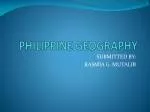 PHILIPPINE GEOGRAPHY