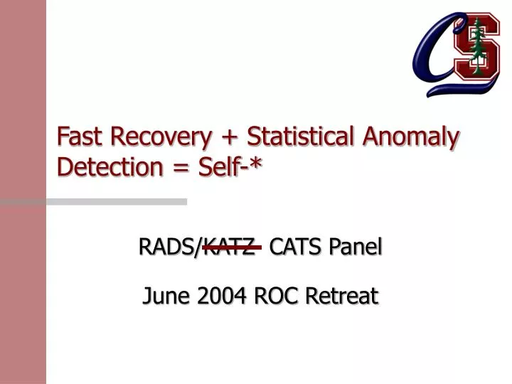 fast recovery statistical anomaly detection self