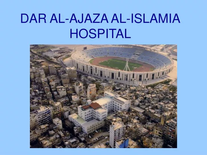 dar al ajaza al islamia hospital