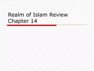 PPT - The Expansive Realm Of Islam PowerPoint Presentation, Free ...