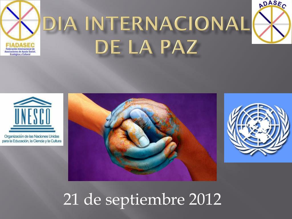 PPT - DIA INTERNACIONAL DE LA PAZ PowerPoint Presentation, free ...