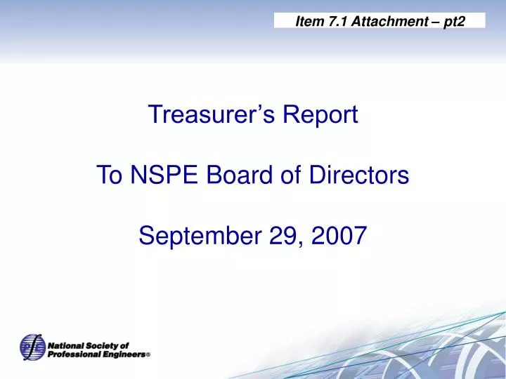 treasurer s report to nspe board of directors september 29 2007