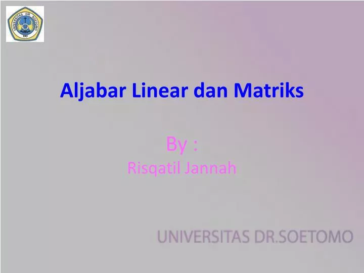 aljabar linear dan matriks by risqatil jannah