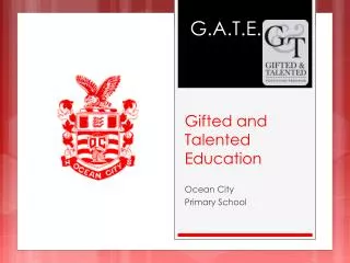 Gifted and Talented Education