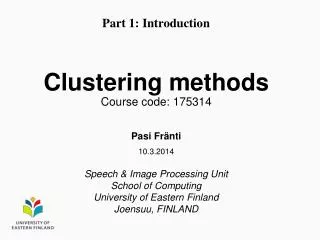 Clustering methods Course code: 175314