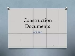 Construction Documents