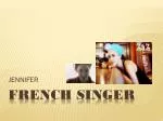 French Singer - slide 1