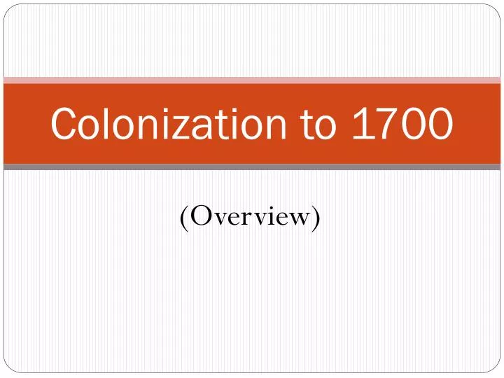 colonization to 1700