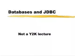 Databases and JDBC