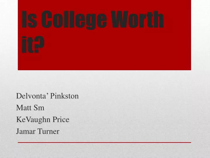 is college worth it