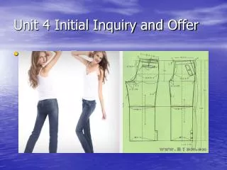 unit 4 initial inquiry and offer