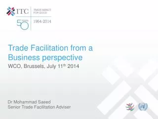 Trade Facilitation from a Business perspective