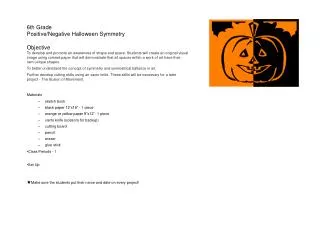 6th Grade Positive/Negative Halloween Symmetry Objective