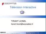 Télévision Interactive - slide 1