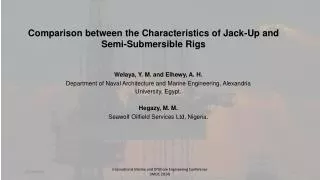 Comparison between the Characteristics of Jack-Up and Semi-Submersible Rigs