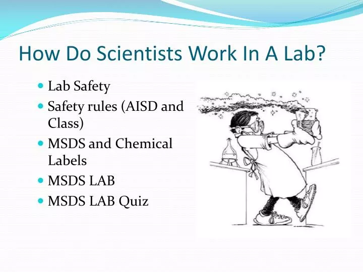 how do scientists work in a lab