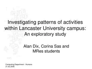 Investigating patterns of activities within Lancaster University campus: An exploratory study