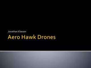 Aero Hawk Drones