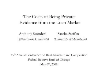 The Costs of Being Private: Evidence from the Loan Market