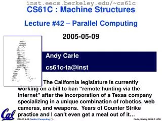 Andy Carle 		 cs61c-ta@inst