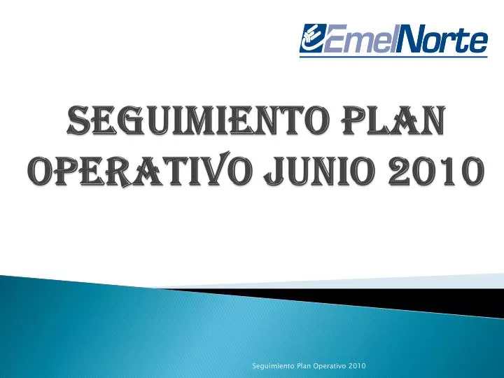 seguimiento plan operativo junio 2010