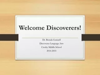 Welcome Discoverers!
