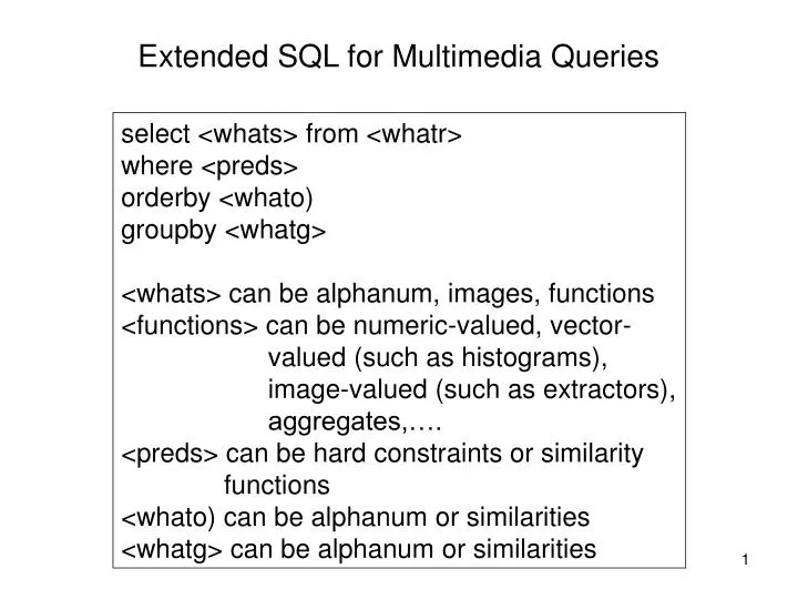 extended sql for multimedia queries