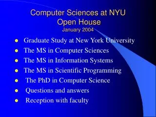 Computer Sciences at NYU Open House January 2004