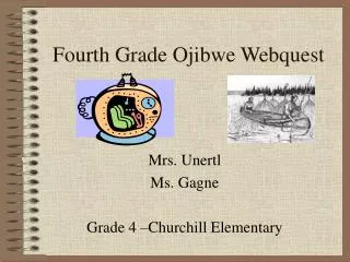 Fourth Grade Ojibwe Webquest