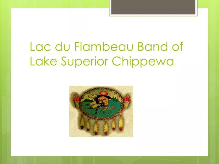 lac du flambeau band of lake superior chippewa