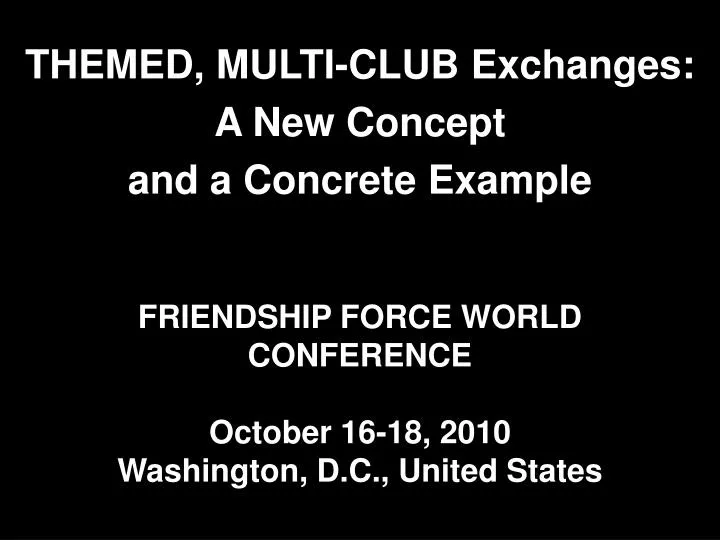 friendship force world conference october 16 18 2010 washington d c united states