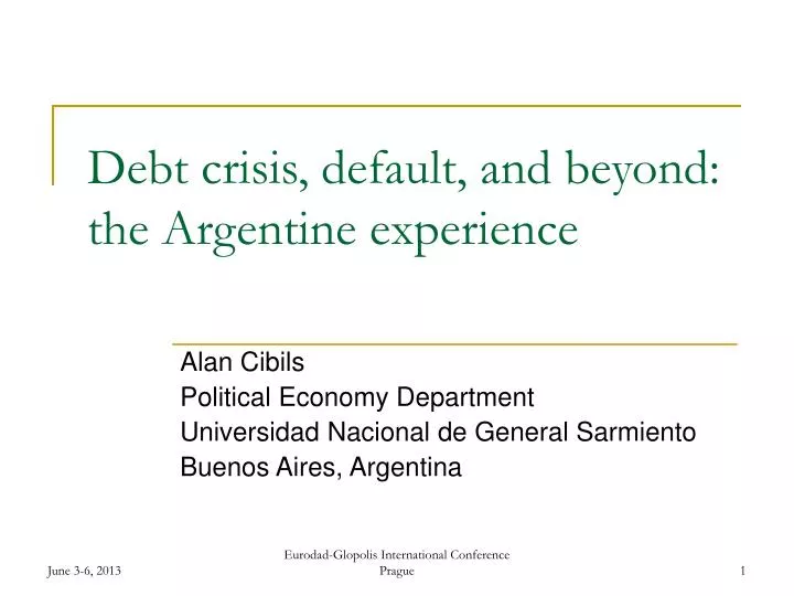 debt crisis default and beyond the argentine experience