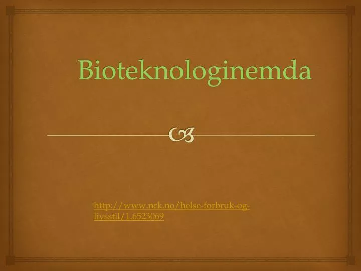 bioteknologinemda
