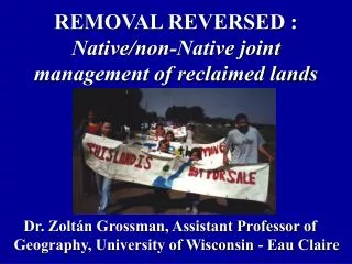 REMOVAL REVERSED : Native/non-Native joint management of reclaimed lands
