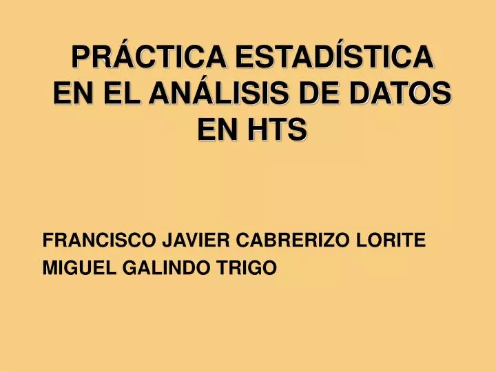 pr ctica estad stica en el an lisis de datos en hts