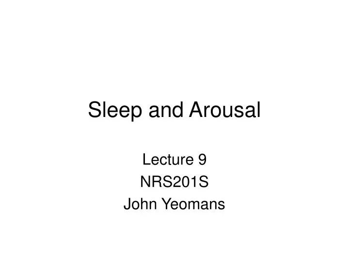 sleep and arousal